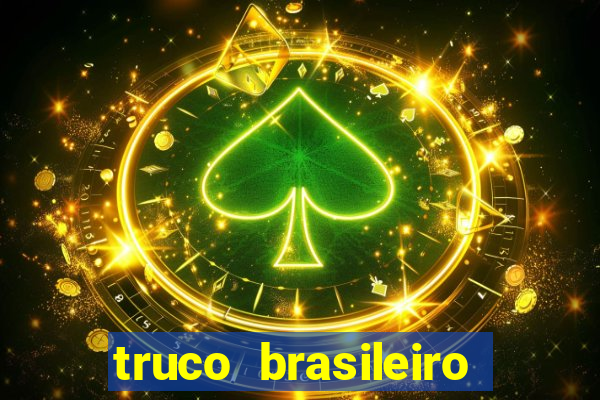 truco brasileiro giro feliz